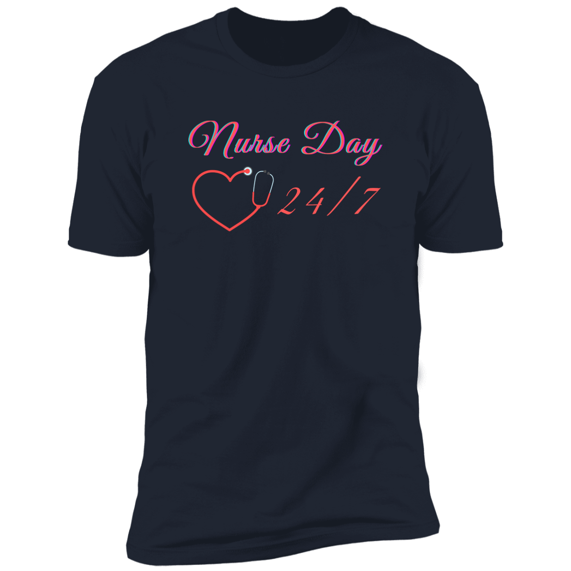 Nurse Day 24/7 T-Shirt